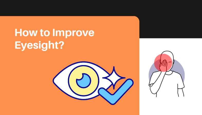 You are currently viewing How to Improve Eyesight?
