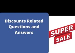 Discounts Related Questions and Answers